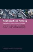 Cover of Neighbourhood Policing: The Rise and Fall of a Policing Model