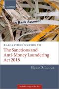 Cover of Blackstone's Guide to the Sanctions and Anti-Money Laundering Act 2018