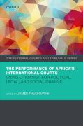 Cover of The Performance of Africa's International Courts: Using Litigation for Political, Legal, and Social Change