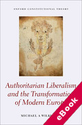 Cover of Authoritarian Liberalism and the Transformation of Modern Europe (eBook)