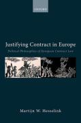 Cover of Justifying Contract in Europe: Political Philosophies of European Contract Law
