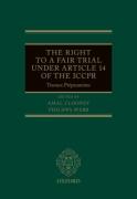 Cover of The Right to a Fair Trial under Article 14 of the ICCPR: Travaux Pr&#233;paratoires