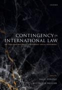 Cover of Contingency in International Law: On the Possibility of Different Legal Histories