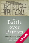 Cover of The Battle over Patents: History and Politics of Innovation (eBook)