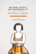 Cover of On Crime, Society, and Responsibility in the work of Nicola Lacey