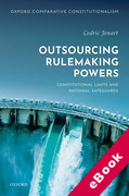 Cover of Outsourcing Rulemaking Powers: Constitutional limits and national safeguards (eBook)