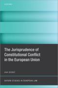 Cover of The Jurisprudence of Constitutional Conflict in the European Union