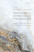 Cover of Shocking the Conscience of Humanity: Gravity and the Legitimacy of International Criminal Law