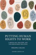 Cover of Putting Human Rights to Work: Labour Law, The ECHR, and The Employment Relation