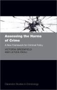 Cover of Assessing the Harms of Crime: A New Framework for Criminal Policy