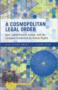 Cover of A Cosmopolitan Legal Order: Kant, Constitutional Justice, and the European Convention on Human Rights