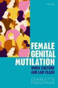 Cover of Female Genital Mutilation: When Culture and Law Clash