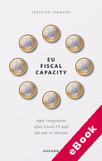 Cover of EU Fiscal Capacity: Legal Integration After Covid-19 and the War in Ukraine (eBook)