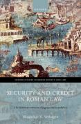 Cover of Security and Credit in Roman Law: The Historical Evolution of 'Pignus' and 'Hypotheca'