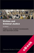 Cover of Victims and Criminal Justice: A History (eBook)