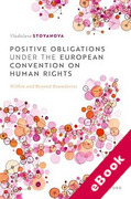 Cover of Positive Obligations under the European Convention on Human Rights: Within and Beyond Boundaries (eBook)