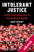 Cover of Intolerant Justice: Conflict and Cooperation on Transnational Litigation (eBook)