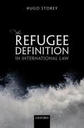Cover of The Refugee Definition in International Law