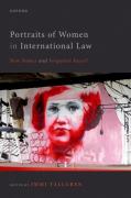 Cover of Portraits of Women in International Law: New Names and Forgotten Faces?