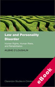 Cover of Law and Personality Disorder: Human Rights, Human Risks, and Rehabilitation (eBook)