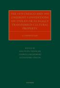 Cover of The 1970 UNESCO and 1995 UNIDROIT Conventions on Stolen or Illegally Transferred Cultural Property A Commentary