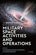 Cover of The Woomera Manual on the International Law of Military Space Operations