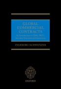 Cover of Global Commercial Contracts: An Introduction to CISG, PICC and other International Instruments