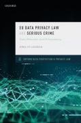 Cover of EU Data Privacy Law and Serious Crime: Data Retention and Policymaking
