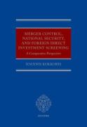 Cover of Merger Control, National Security, and Foreign Direct Investment Screening: A Comparative Perspective