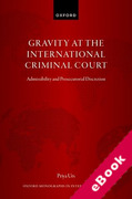 Cover of Gravity at the International Criminal Court: Admissibility and Prosecutorial Discretion (eBook)