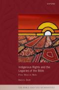Cover of Indigenous Rights and the Legacies of the Bible: From Moses to Mabo