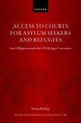 Cover of Access to Courts for Asylum Seekers and Refugees: State Obligations under the 1951 Refugee Convention