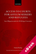 Cover of Access to Courts for Asylum Seekers and Refugees: State Obligations under the 1951 Refugee Convention (eBook)