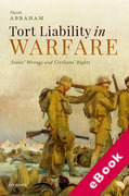 Cover of Tort Liability in Warfare: States' Wrongs and Civilians' Rights (eBook)