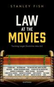 Cover of Law at the Movies: Turning Legal Doctrine into Art