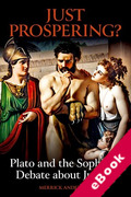 Cover of Just Prospering? Plato and the Sophistic Debate about Justice (eBook)