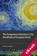 Cover of The Competence Question in the (Con)Federal European Union (eBook)