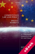 Cover of Competition Law and Policy in Digital Markets: A Comparative Analysis of the EU and China (eBook)