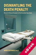 Cover of Dismantling the Death Penalty: Research-Based Answers to the Essential Questions (eBook)