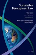 Cover of Sustainable Development Law: Principles, Practices and Prospects