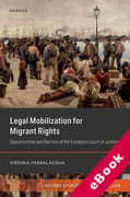 Cover of Legal Mobilization for Migrant Rights: Opportunities and Barriers at the European Court of Justice (eBook)