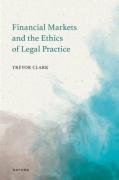 Cover of Financial Markets and the Ethics of Legal Practice