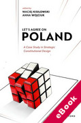 Cover of Let's Agree on Poland: A Case Study in Strategic Constitutional Design (eBook)
