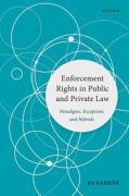 Cover of Enforcement Rights in Public and Private Law: Paradigms, Exceptions and Hybrids