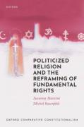 Cover of Politicized Religion and The Reframing Of Fundamental Rights