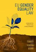 Cover of EU Gender Equality Law: Concepts, Practice, Challenges