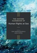 Cover of The Oxford Handbook of Human Rights at Sea