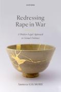 Cover of Redressing Rape in War: A Medico-Legal Approach to Sexual Violence