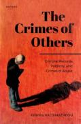 Cover of The Crimes of Others: Criminal Records, Publicity, and Crimes of Abuse
