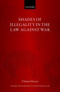 Cover of Shades of Illegality in the Law Against War